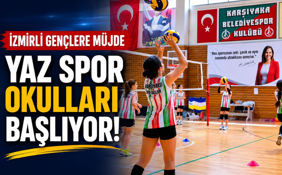 İzmirli gençlere müjde: Yaz spor okulları başlıyor!