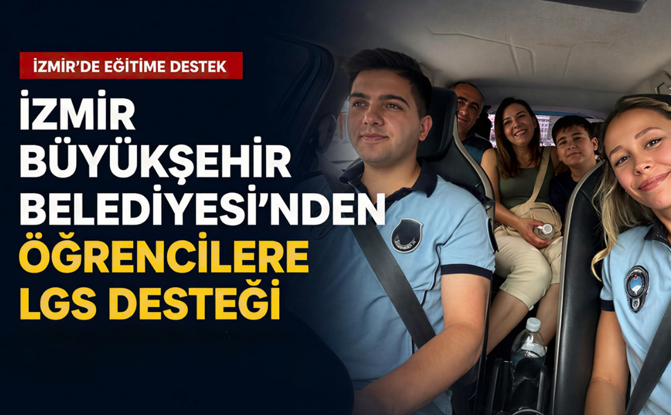 İzmir Büyükşehir Belediyesi'nden öğrencilere LGS desteği
