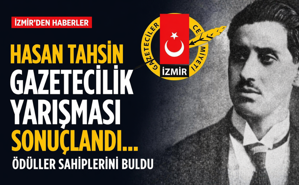 Hasan Tahsin Gazetecilik Yarışması sonuçlandı... Ödüller sahiplerini buldu!