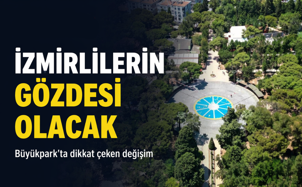 İzmirlilerin gözdesi olacak... Büyükpark'ta dikkat çeken değişim!