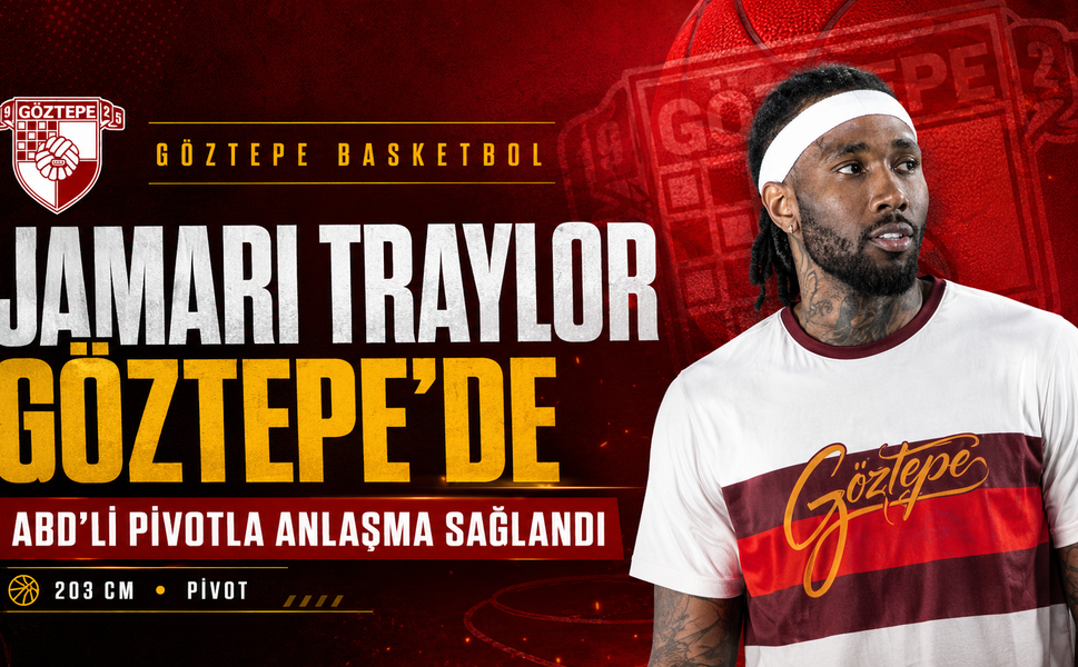 Göztepe’den pota altına ABD’li takviye: Jamari Traylor imza attı