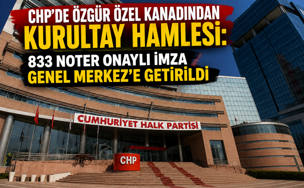 Özgür Özel kanadından kurultay hamlesi: Noter onaylı 833 imza Genel Merkez’e teslim edildi