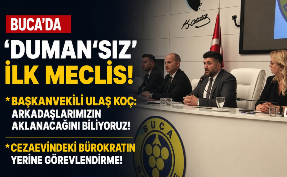 Buca’da 'Duman’sız' ilk meclis!