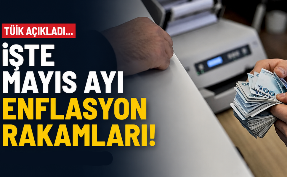 TÜİK açıkladı... İşte mayıs ayı enflasyon rakamları!