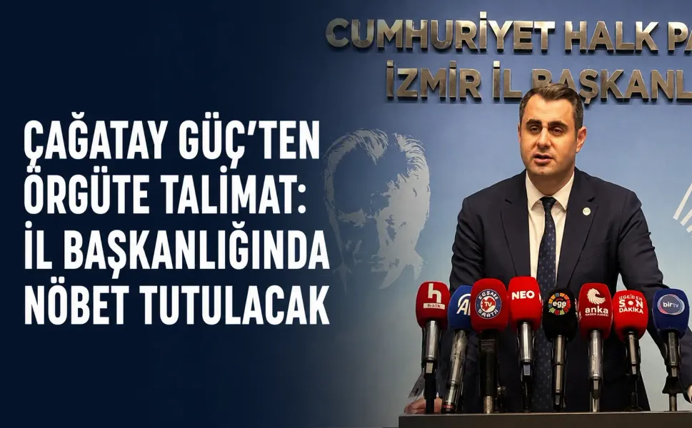Çağatay Güç’ten örgüte talimat: İl başkanlığında nöbet tutulacak