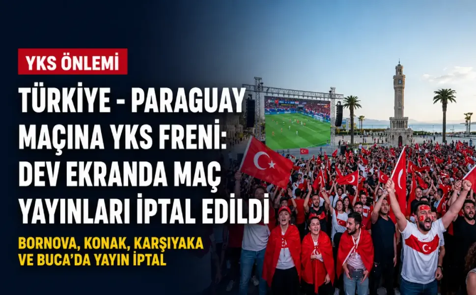 Türkiye - Paraguay maçına YKS freni: Dev ekranda maç yayınları iptal edildi