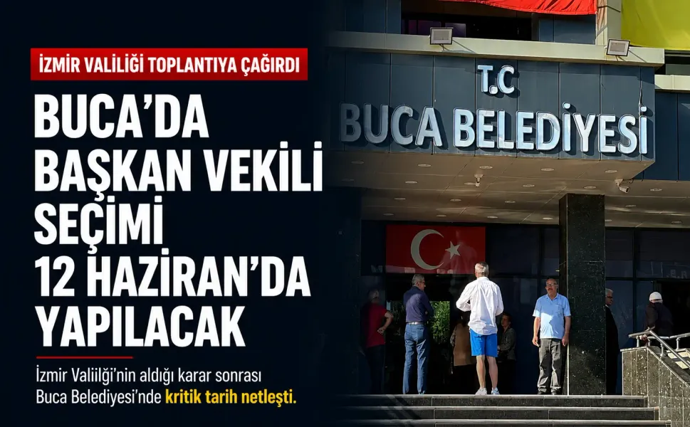 İzmir Valiliği Buca Meclisi’ni olağanüstü toplantıya çağırdı: Başkan vekili seçimi 12 Haziran’da yapılacak