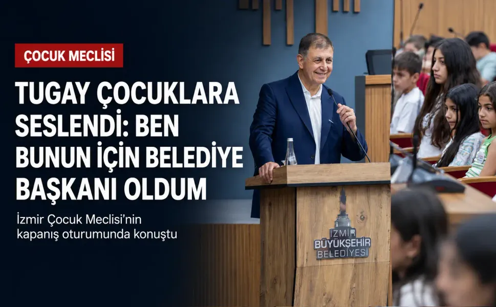 Tugay çocuklara seslendi: Ben bunun için belediye başkanı oldum