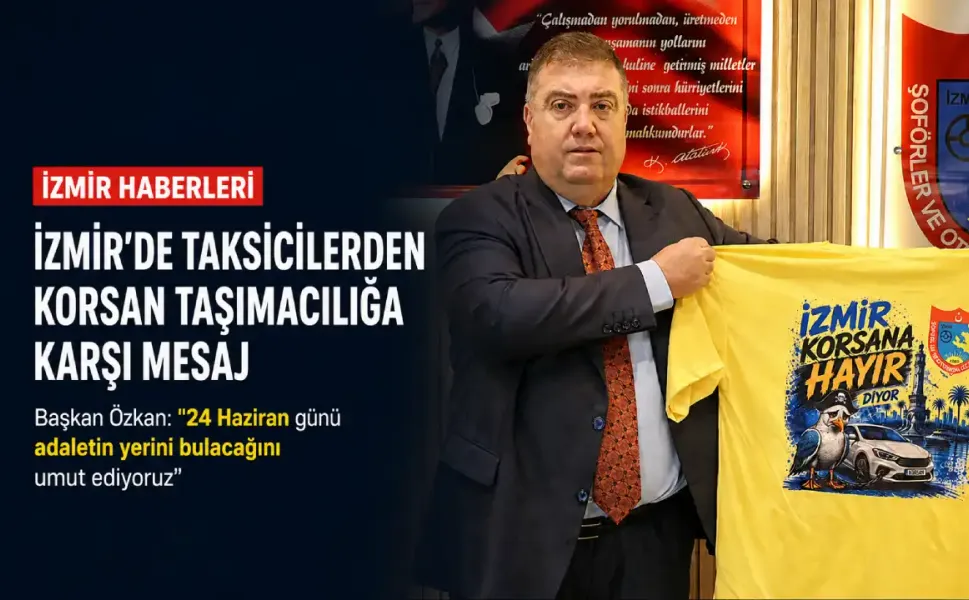 İzmir’de taksicilerden korsan taşımacılığa karşı sarı tişörtlü mesaj