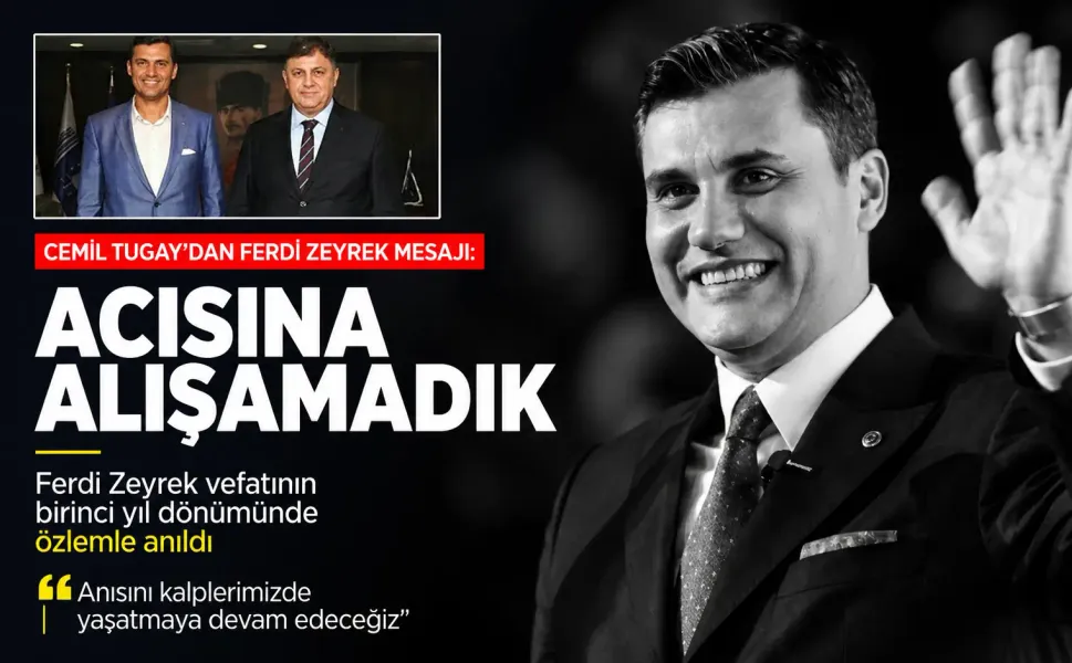 Cemil Tugay, Ferdi Zeyrek'i ölümünün birinci yılında özlemle andı: Acısına alışamadık