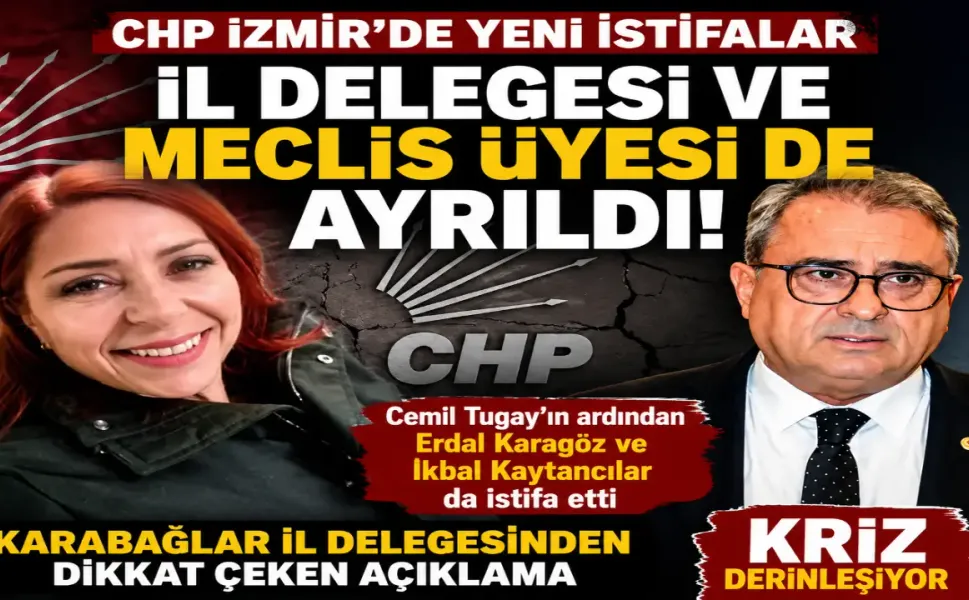 CHP İzmir’de yeni istifalar: İl delegesi ve meclis üyesi de ayrıldı