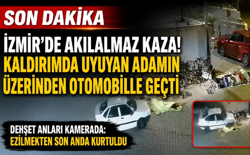 Konak’ta akılalmaz kaza: Kaldırımda uyuyan adamın üzerinden otomobille geçti