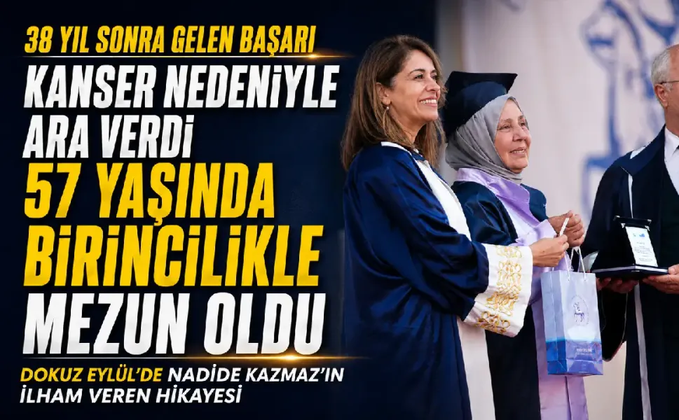 Nadide Kazmaz’dan ilham veren başarı: 38 yıl sonra üniversite birincisi oldu