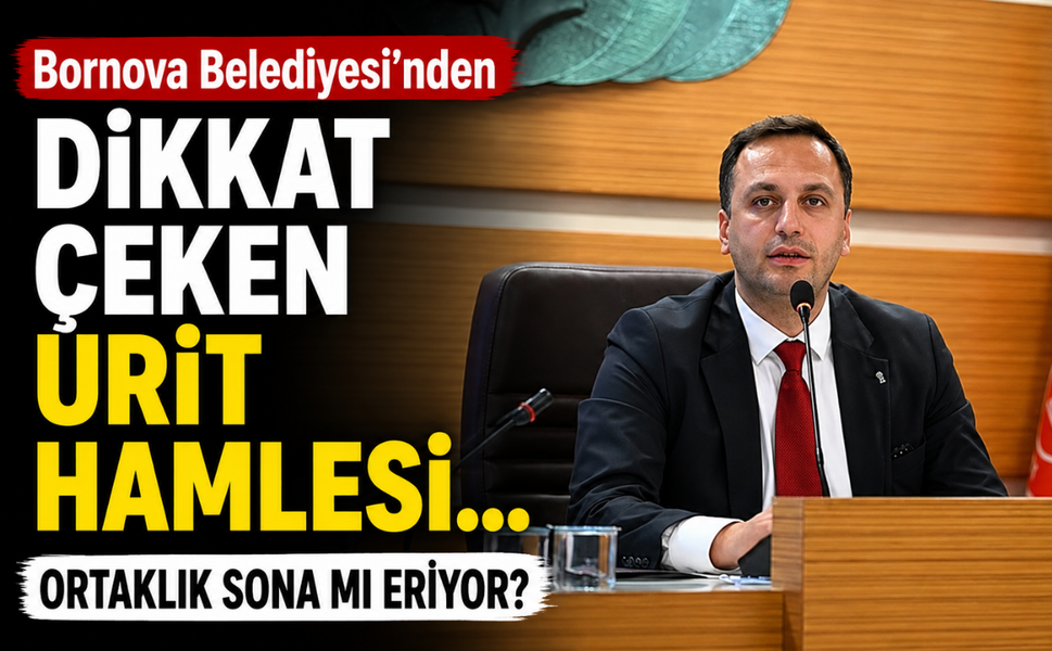 Bornova Belediyesi’nden dikkat çeken URİT hamlesi... Ortaklık sona mı eriyor?