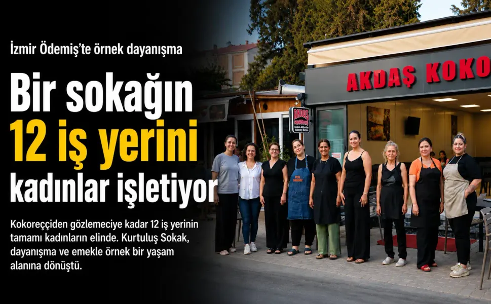 İzmir'de kokoreççiden gözlemeciye bu sokağın esnafı kadın