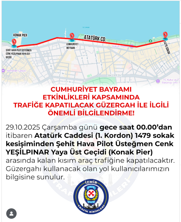 Izmir Merkezinde Cumhuriyet Bayrami Kutlamalari Nedeniyle Trafik Duzenlemesi Yarin Gece Yar